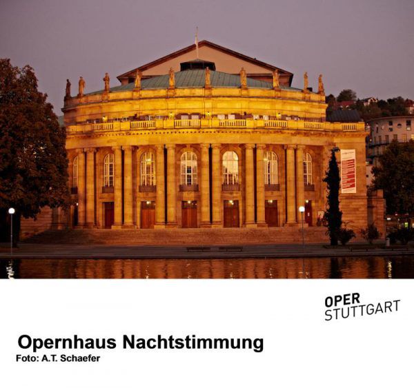 Die Staatsoper Stuttgart.A.T. Schaefer