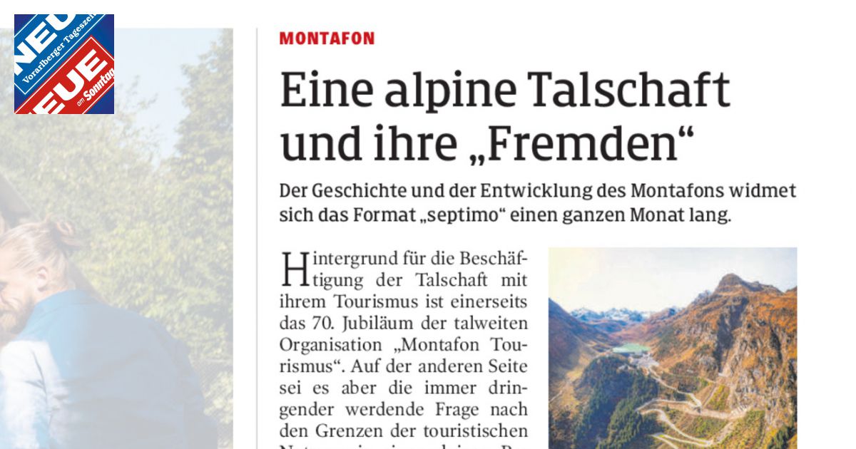 Eine alpine Talschaft und ihre „Fremden“ NEUE Vorarlberger Tageszeitung