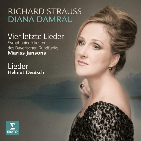 Richard Strauss, Diana Damrau. „Vier letzte Lieder“. Label Erato (Warner Classics).
