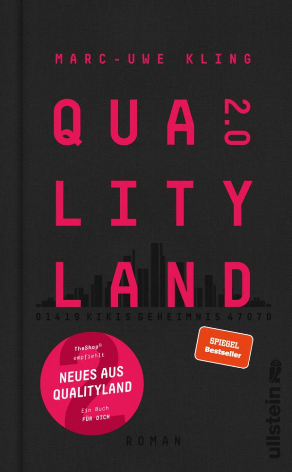 Marc-Uwe Kling. Qua­li­ty­land 2.0. Ull­stein, 432 Sei­ten, 19,60 Euro.