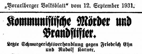 Für die Vorarlberger Zeitungen ist der Kindermord politisch. Anno